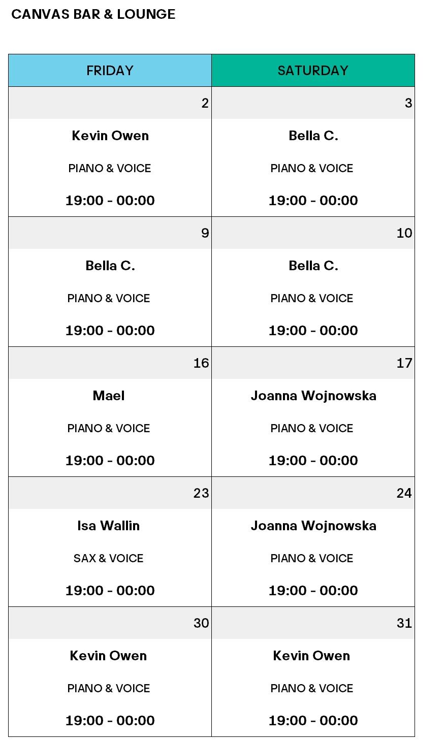 Tabelle mit dem Live-Musikprogramm der „Canvas Bar & Lounges“ im Juni: freitags und samstags von 19:00 bis 00:00 Uhr, mit Kevin Owen, Bella C., Mael, Joanna Wojnowska und Isa Wallin an verschiedenen Terminen.